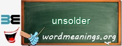 WordMeaning blackboard for unsolder